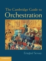 The Cambridge Guide to Orchestration  Hardback