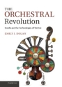 The Orchestral Revolution Haydn and the Technologies of Timbre Hardback