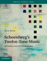 Schoenberg's Twelve-Tone Music Symmetry and the Musical Idea Hardback