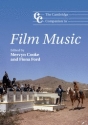 The Cambridge Companion to Film Music  Hardback