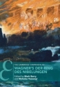 The Cambridge Companion to Wagner's Der Ring des Nibelungen  Hardback