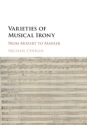 Varieties of Musical Irony From Mozart to Mahler Hardback
