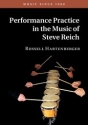 Performance Practice in the Music of Steve Reich  Hardback
