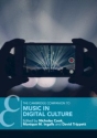 The Cambridge Companion to Music in Digital Culture  Hardback