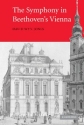 The Symphony in Beethoven's Vienna  Paperback