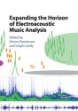 Expanding the Horizon of Electroacoustic Music Analysis  Paperback