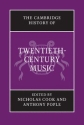 The Cambridge History of Twentieth-Century Music  Paperback