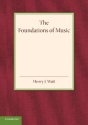 The Foundations of Music  Paperback