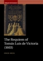 The Requiem of Toms Luis de Victoria (1603)  Paperback