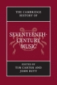 The Cambridge History of Seventeenth-Century Music  Paperback