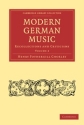 Modern German Music Recollections and Criticisms Paperback