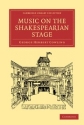 Music on the Shakespearian Stage  Paperback