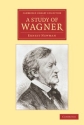 A Study of Wagner  Paperback