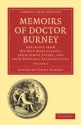 Memoirs of Doctor Burney Arranged from His Own Manuscripts, from Family Papers, and from Personal Recollections Paperback