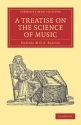 A Treatise on the Science of Music  Paperback