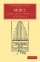 Music How It Came to Be What It Is Paperback