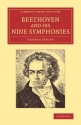 Beethoven and his Nine Symphonies  Paperback