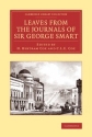 Leaves from the Journals of Sir George Smart  Paperback