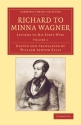 Richard to Minna Wagner Letters to his First Wife Paperback