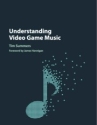 Understanding Video Game Music  Paperback