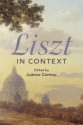 Liszt in Context  Hardback