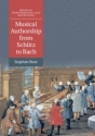 Musical Authorship from Schtz to Bach  Paperback