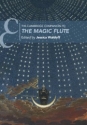 The Cambridge Companion to <i>The Magic Flute</i>  Paperback