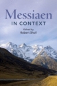 Messiaen in Context  Hardback