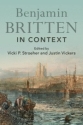 Benjamin Britten in Context  Hardback