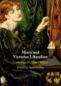 Music and Victorian Liberalism Composing the Liberal Subject Paperback
