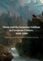 Music and the Sonorous Sublime in European Culture, 16801880  Paperback
