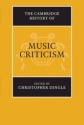 The Cambridge History of Music Criticism  Paperback