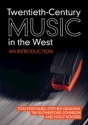 Twentieth-Century Music in the West An Introduction Paperback