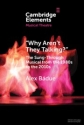 Why Aren't They Talking? The Sung-Through Musical from the 1980s to the 2010s Paperback