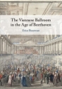 The Viennese Ballroom in the Age of Beethoven  Paperback