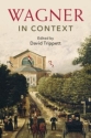 Wagner in Context  Hardback