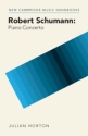 Robert Schumann: Piano Concerto  Hardback