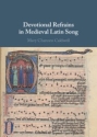 Devotional Refrains in Medieval Latin Song  Hardback