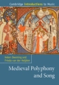 Medieval Polyphony and Song  Paperback