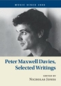 Peter Maxwell Davies, Selected Writings  Paperback