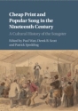 Cheap Print and Popular Song in the Nineteenth Century A Cultural History of the Songster Paperback