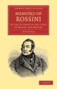 Memoirs of Rossini By the Author of the Lives of Haydn and Mozart Paperback