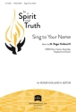 Sing to Your Name Gemischter Chor mit Begleitung Einzelstimme