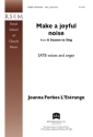 Make a Joyful Noise Gemischter Chor mit Klavier/Orgel Chorpartitur