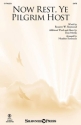 Now Rest, Ye Pilgrim Host Gemischter Chor mit Begleitung Chorpartitur