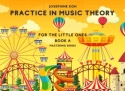 Practice in Music Theory for the Little Ones Bk A  Buch