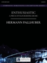 Enthusiastic Blasorchester Partitur und Stimmen