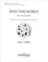 Into This World Gemischter Chor mit Ensemble Chorpartitur