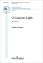 O Gracious Light Gemischter Chor mit Klavier/Orgel Chorpartitur