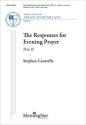 The Responses for Evening Prayer (Rite II) Gemischter Chor mit Klavier/Orgel Chorpartitur